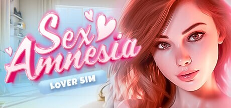 [欧美SLG/动态/新作/PC] SEX 失忆症 SEX Amnesia – Lover Sim 官方中文步兵版 10G游戏中文版下载|无需安装解压即玩-绿色游戏网