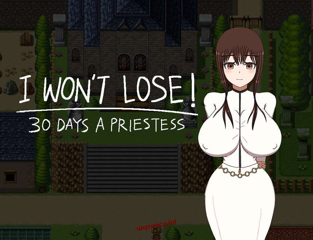 [日式RPG] 我不会输！?30天女祭司 I WON’T LOSE! ~30 DAYS A PRIESTESS AI汉化 1.2G游戏中文版下载|无需安装解压即玩-绿色游戏网